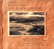 Every Part of This Earth Is Sacred: Native American Voices in Praise of Nature 0062508482 Book Cover