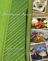 Southeast Asian Flavors 0981633900 Book Cover