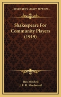Shakespeare for Community Players 1149549580 Book Cover