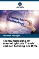 Rechnungslegung im Wandel, globale Trends und der Aufstieg der IFRS (German Edition) 620887856X Book Cover