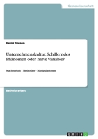 Unternehmenskultur. Schillerndes Phanomen Oder Harte Variable? 3640989430 Book Cover