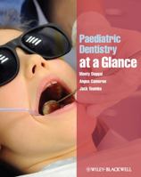 Paediatric Dentistry at a Glance 1444336762 Book Cover