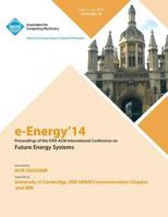 E-Energy 14 Fifth International Conference on Future Energy Systems 1450330843 Book Cover