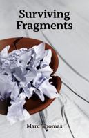 Surviving Fragments 194951210X Book Cover