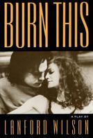 Burn This 0374521581 Book Cover