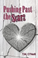 Pushing Past the Scars B0CKGX3MNW Book Cover