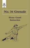 No. 36 Grenade: No. 36 Grenade 1847348610 Book Cover