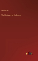 The Mutineers of the Bounty 3368145754 Book Cover