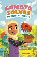Sumaya Solves the Droopy Gift Problem (Sumaya Solves It) 0756588138 Book Cover