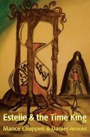 Estelle and the Time King 1502555263 Book Cover