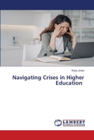 Navigating Crises in Higher Education 6207468961 Book Cover