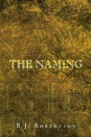 The Naming 1483613208 Book Cover
