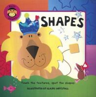 Shapes: A Busy Fingers Book 1571459383 Book Cover