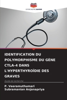 Identification Du Polymorphisme Du G�ne Ctla-4 Dans l'Hyperthyro�die Des Graves 6205386542 Book Cover