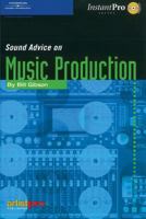Sound Advice on Music Production: Book & CD 1592007155 Book Cover