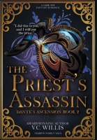 The Priest's Assassin: A Dark MM Fantasy Romance (Dante's Ascension) B0HC51VY2Y Book Cover