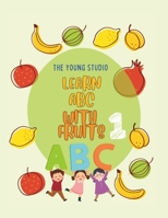 Learn ABC With Fruits Book 1 B0CRF2L7D7 Book Cover
