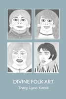 Divine Folk Art B0FDFLR26Y Book Cover