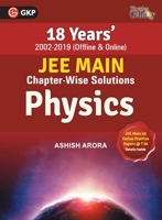 Physics Galaxy 2020 : JEE Main Physics - 18 Years' Chapter-Wise Solutions (2002-2019) 9389310784 Book Cover