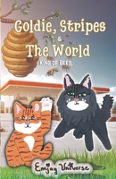 Goldie, Stripes & The World Book 3: King of Bees B0CF4FRKXP Book Cover