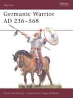 Germanic Warrior, AD 236-568 (Warrior) 1855325861 Book Cover
