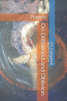 On Driftwood and Oblivion 1712179241 Book Cover