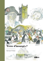Terre d'insurgés ? (French Edition) 2342382677 Book Cover