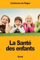 La Sante Des Enfants 1979267286 Book Cover
