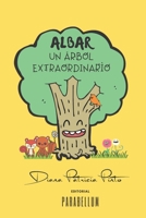 Albar: El �rbol Extraordinario 1074420047 Book Cover