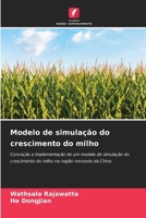 Modelo de simulação do crescimento do milho (Portuguese Edition) 6209326145 Book Cover