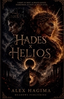 Hades X Helios (The Forged Pantheon) B0H9Y1QW65 Book Cover