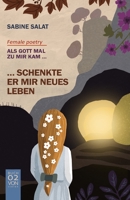 Als Gott mal zu mir kam... 2: Schenkte er mir neues Leben B09XZC4WJM Book Cover