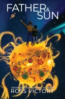 Father & Sun 1637523017 Book Cover