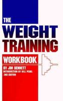 The Weight Training Workbook 187903106X Book Cover