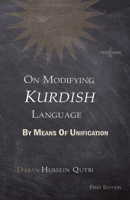 On Modifying Kurdish Language By Means Of Unification 1739100824 Book Cover