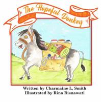 The Hopeful Donkey 069284080X Book Cover