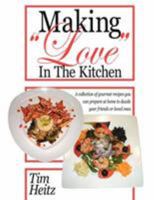 Making Love in the Kitchen 1425921361 Book Cover