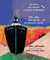 El Barco Que Estreno El Canal de Panama * the Ship That Opened the Panama Canal 9962690145 Book Cover