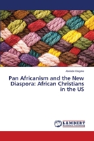 Pan Africanism and the New Diaspora: African Christians in the US 6139824494 Book Cover