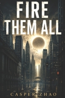 Fire Them All: What Replacing a Finance Team With AI Agents Actually Costs (Executive Stack Series) B0H7J725ZK Book Cover
