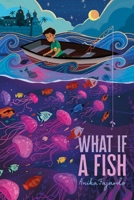 What If a Fish 1534449841 Book Cover