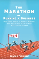 The Marathon of Running a Business B0BRBN7NLL Book Cover