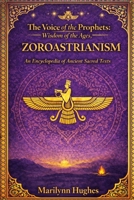 The Voice of the Prophets: Wisdom of the Ages, Zoroastrianism 1434827453 Book Cover