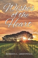 Wishes Of The Heart 179157632X Book Cover