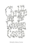 Charlotte and the Wooden Castle 1522776389 Book Cover