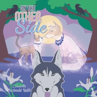 On the Other Side: Himalayan-siamese 1665558652 Book Cover