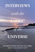 Interviews with the Fabric of the Universe B0C4Z5J41R Book Cover