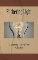 Flickering Light 1986062511 Book Cover