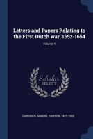 Letters and Papers Relating to the First Dutch War: 1652-1654, Vol. IV 1376901544 Book Cover