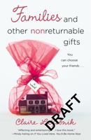 Families and Other Nonreturnable Gifts 1455528846 Book Cover